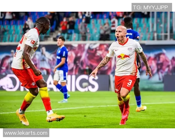 莱比锡红牛客场绝杀沙尔克04,稳坐德甲榜首位置